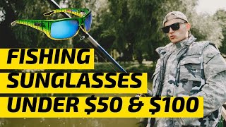 Polarized Sunglasses for Fishing under $50 and $100