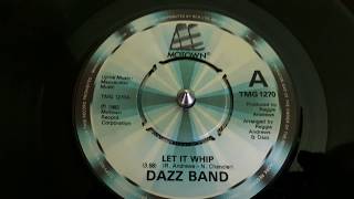 Dazz Band ‎– Let It Whip