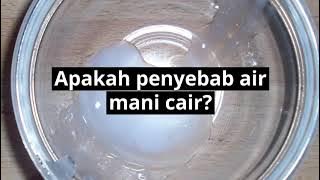 Air Mani Cair (Oligospermia)