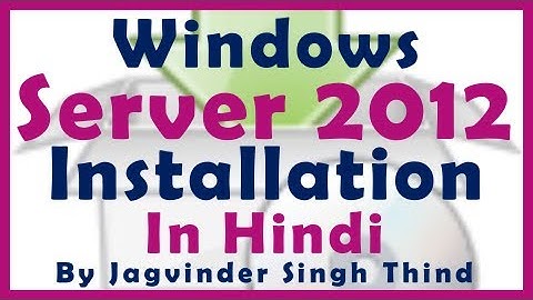 Windows Server 2012 installation and configuration in Hindi