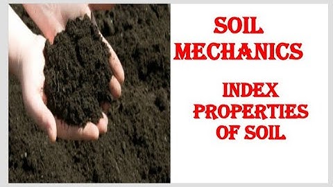 INDEX PROPERTIES OF SOIL || WATER CONTENT || UNIT WEIGHT OF SOIL ||