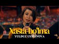 #PREMYERA  #MUSIC   YULDUZ USMONOVA -XASTA BO'LMA#2022 #NEWVERSION