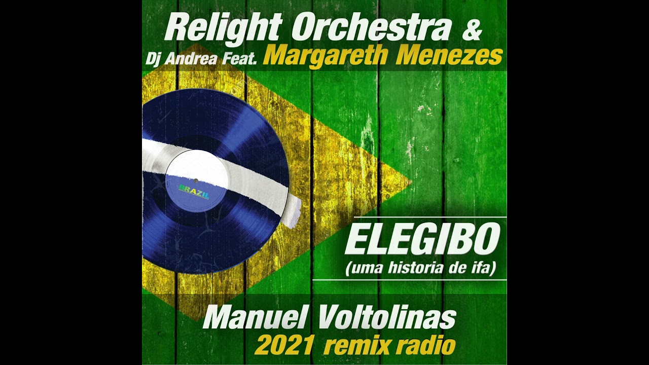 Relight Orchestra \u0026 Dj Andrea feat. Margareth Menezes \
