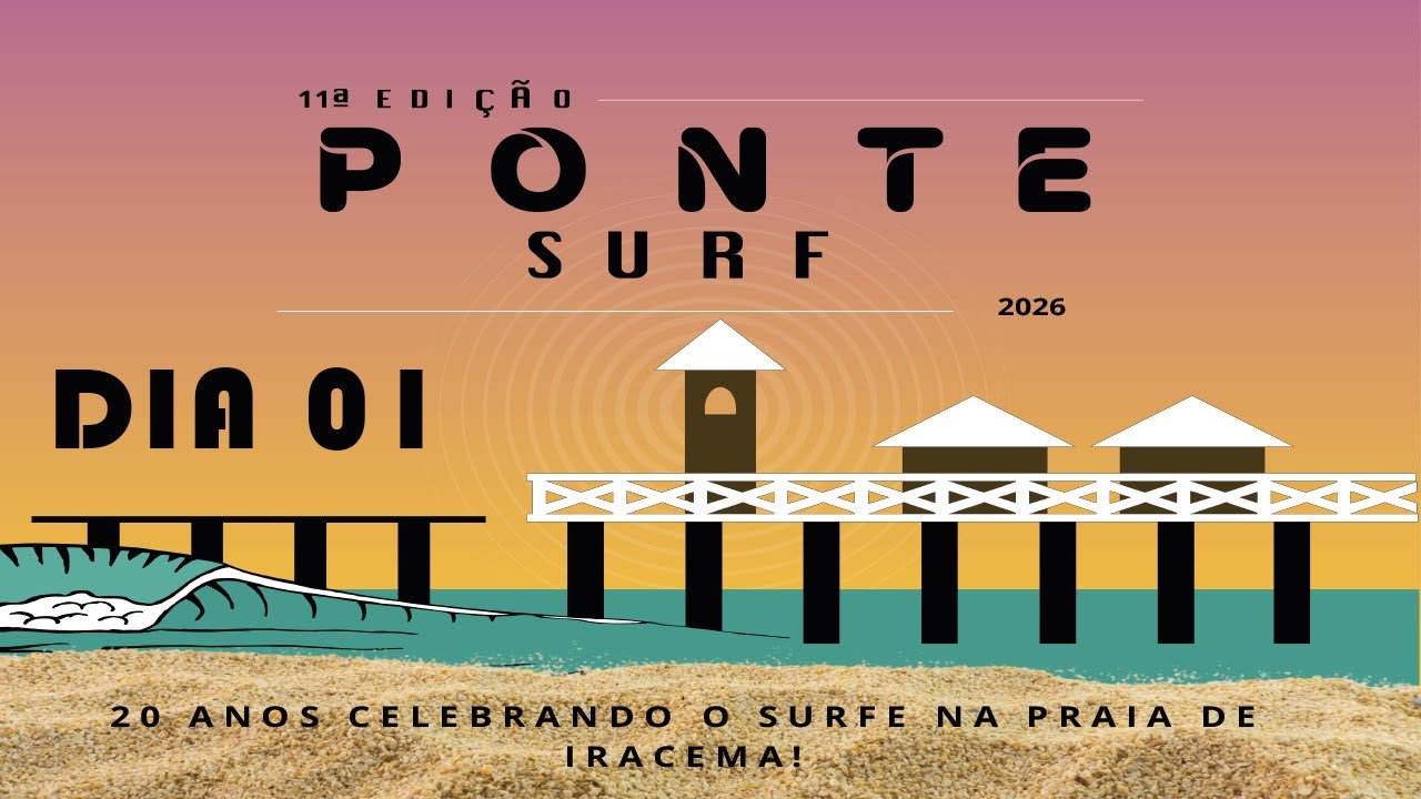 11º Edição  Ponte Surf - Fortaleza - CE - Dia 01