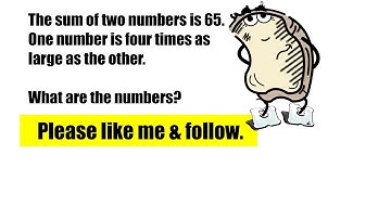 Solving a word problem involving a sum & another relationship using a system of linear equations