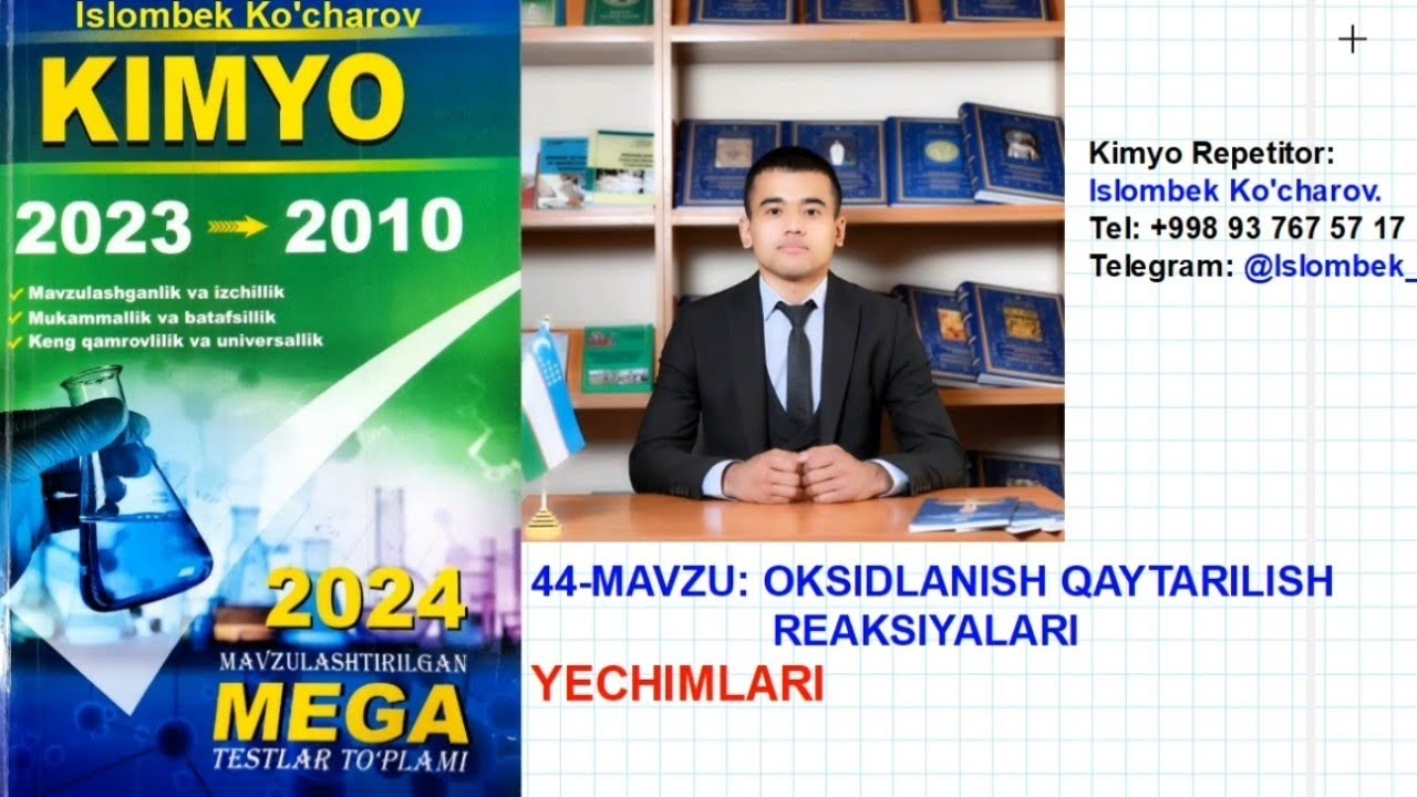 Oksidlanish qaytarilish reaksiyalari. Mega kimyo yechimlari. Islombek Ko'charov.