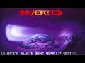 Inverted  there can be only one full album 1997