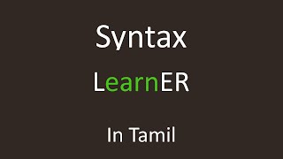 #3.LearnProgramming | Syntax | In Tamil | Learner