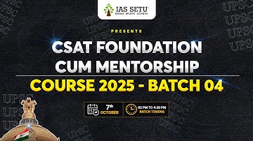 CSAT Foundation cum Mentorship Course Batch-4 | UPSC - CSE for (2025) | by Amit Sir || IAS SETU