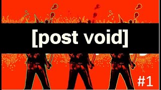 Post Void #1 the trippiest fps game!