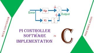 PI Controller Software implementation for any microcontroller using C