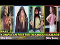 KUMPULAN FREE FIRE NAMBAH DAMAGE TIKTOK VIRAL #3