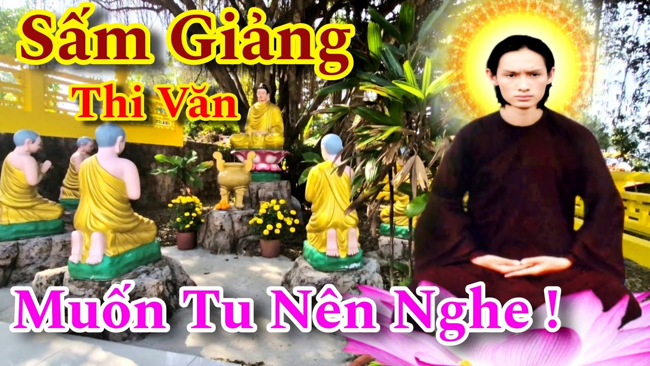 Muốn Tu Nên Nghe Lời Này | Sấm Giảng Thi Văn - Của Đức Thầy