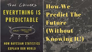 Bayes' Theorem Explained: Predicting the Future, AI & Decision Making
