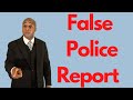Here's what can Happen if you File a False Police Report