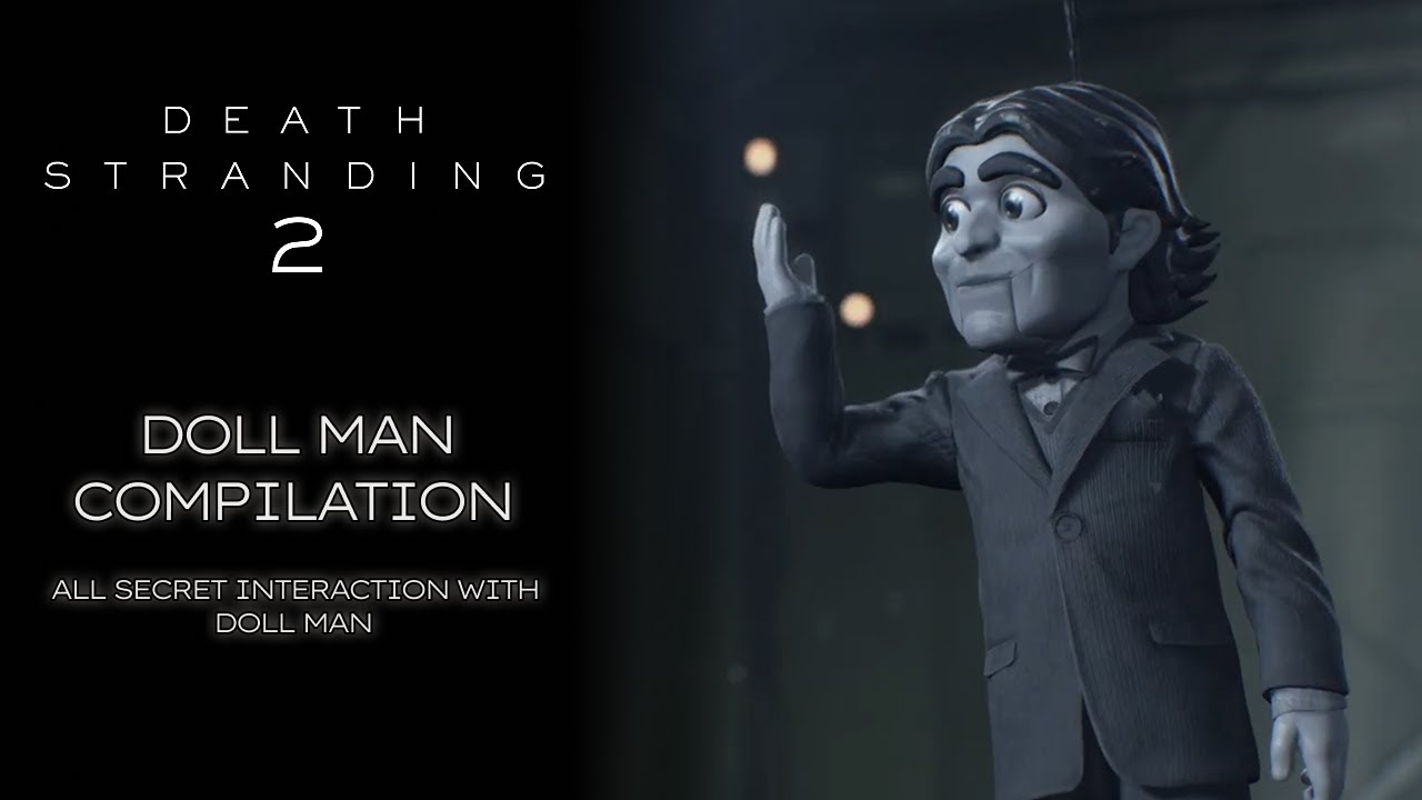 DEATH STRANDING 2 - Doll man compilation - All secret interaction