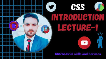CSS Introduction [Part -1], Lecture -1 |CSS tutorial for beginners in Urdu/Hindi|