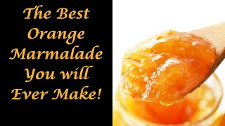 Orange Marmalade with NO Bitter Taste