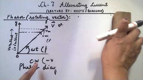 XII || Ch - 7 || Part - 4 || Phasor and Phasor Diagram || Alternating Current ||