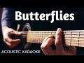 Abe Parker   Butterflies *Acoustic Karaoke