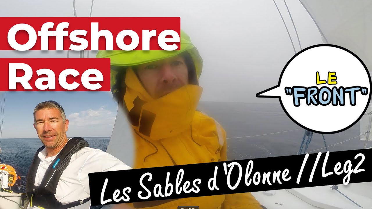 😳BUCKLE UP! ⛵️ OFFSHORE RACE Les Sables d'Olonne // Leg2️⃣