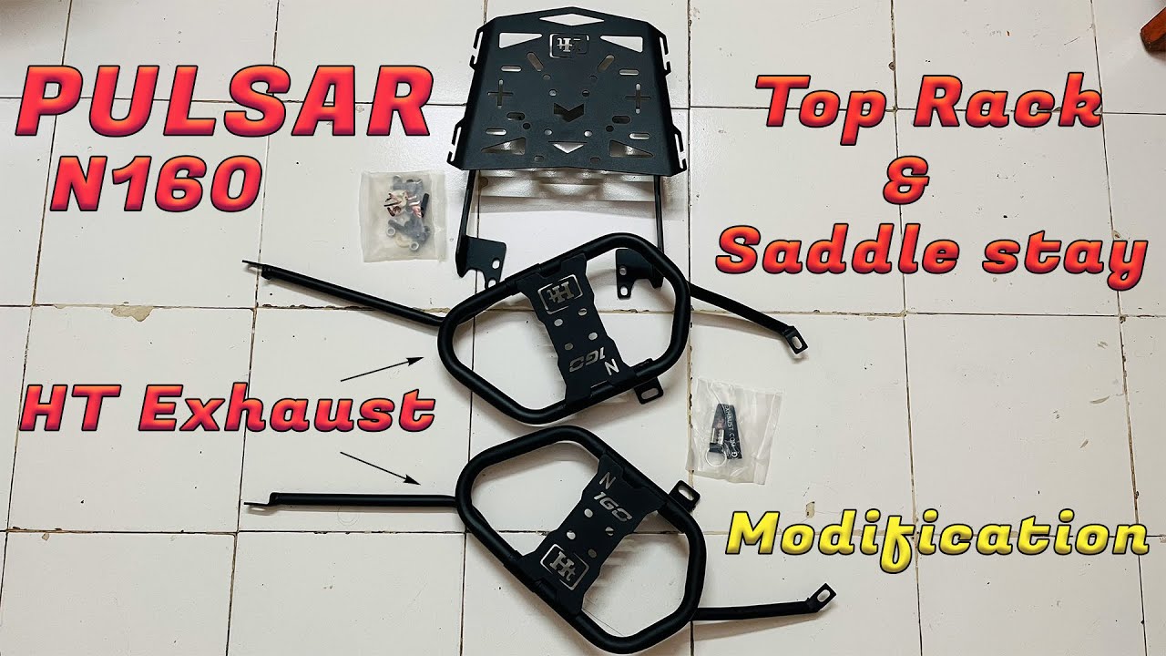 Ht exhaust - Top Rack & Saddle stay for Pulsar N160 - Pulsar N160 Modification / Bike Modification
