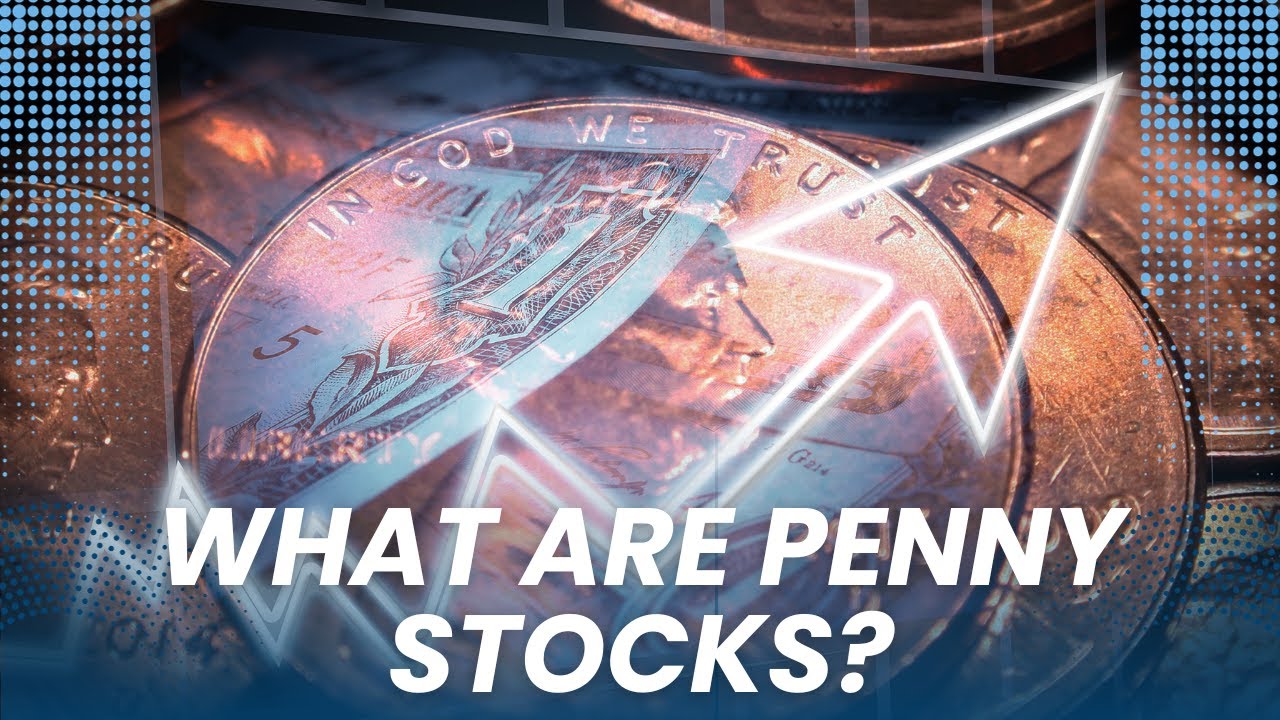 What Are Penny Stocks & How Do They Work? YouTube