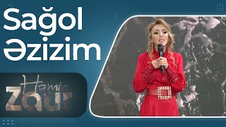 Həmin Zaur - Ofelya Şabanova - Sağol Əzizim