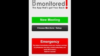 Bmonitored Personal Safety App
