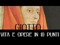 Giotto vita e opere in 10 punti