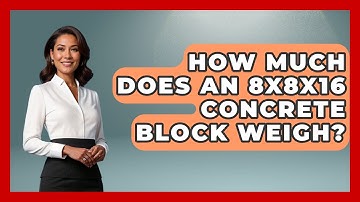 How Much Does An 8X8X16 Concrete Block Weigh? - Civil Engineering Explained
