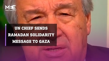 Antonio Guterres spreekt wensen uit voor de Ramadan en stuurt solidariteitsboodschap naar de mens...