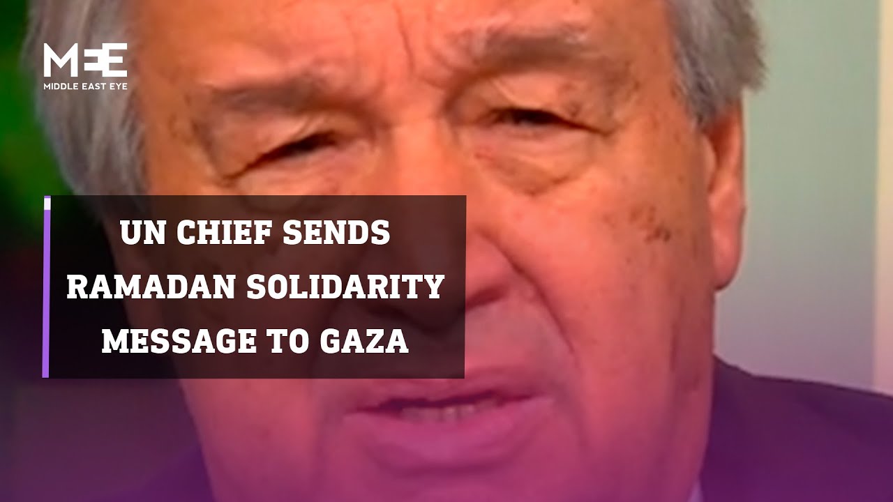 antonio-guterres-extends-ramadan-wishes-sends-solidarity-message-to