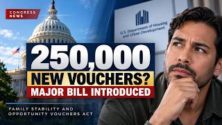 250,000 New Section 8 Vouchers Major Bill Introduced Family Stability and Opportunity Vouchers Act