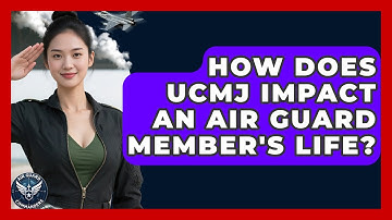 How Does UCMJ Impact An Air Guard Member