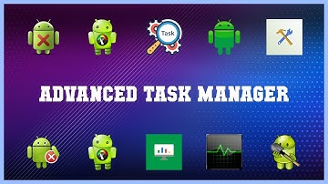 Top rated 10 Advanced Task Manager Android Apps