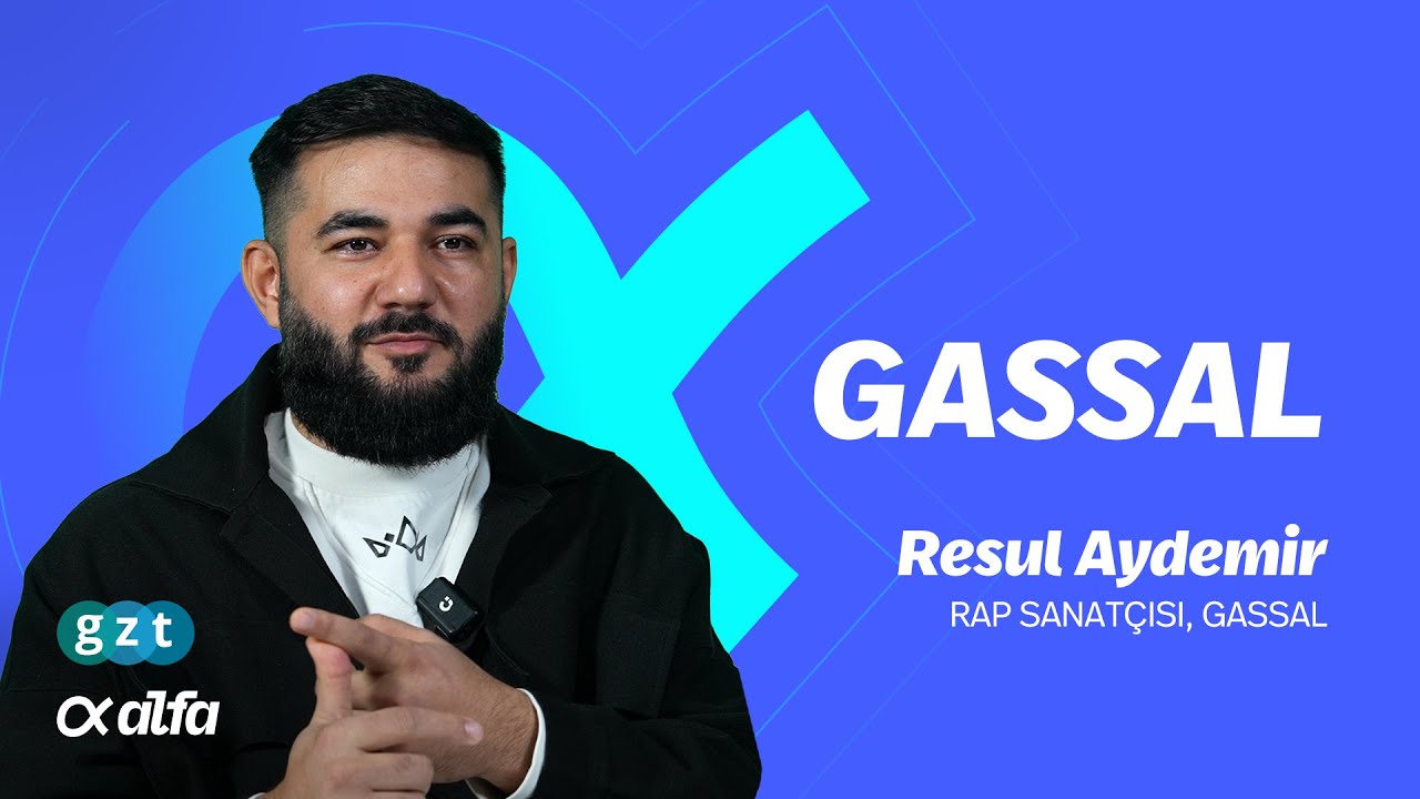 Resul Aydemir konuğumuz: Gassal ne yapar?