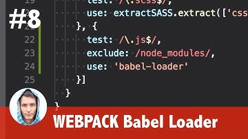 Webpack Tutorial #8 - Babel Loader