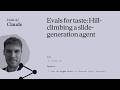 Evals for taste: Hill-climbing a slide-generation agent