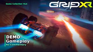 GRIP XR Demo - Gameplay (No Commentary)