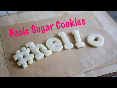 Basic Sugar Cookie Recipe - EASY