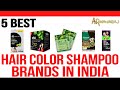  top 5 best hair colour shampoo in india  best hair color shampoo brands