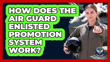 How Does The Air Guard Enlisted Promotion System Work?