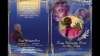 In Loving Memory Of Conroy Washington Lewis aka Steve /  Piggy || Sunday December 14, 2025