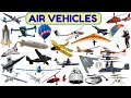 30 Air Vehicles for Kids ✈️ | Air Transportation, Air Vehicles &amp; Flying Vehicles | STEM Fun Learning