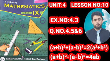 CLASS 9th MATH | LESSON NO:10 |  | UNIT:4 | Algebraic formulas | EX.4.3 Q.4.5&6 |