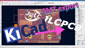 Tutorial: KiCAD export to JLCPCB PCB manufacturing and SMT assembly