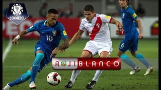 Perú 0 - Brasil 2 | Eliminatorias Rusia 2018