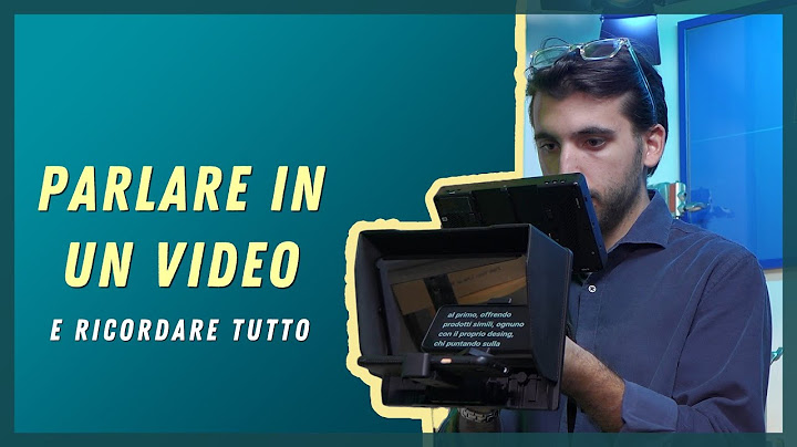 Il mio segreto per parlare alla videocamera e ricordare tutto!