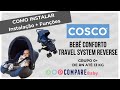 Bebê Conforto REVERSE Cosco | Como INSTALAR no Carro 🚗 | Travel System Reverse